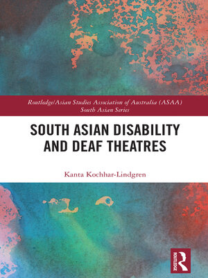 cover image of South Asian Disability and Deaf Theatres